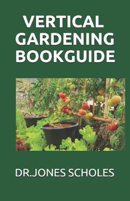 Book cover for Vertical Gardening Book Guide