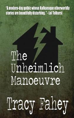 Book cover for The Unheimlich Manoeuvre