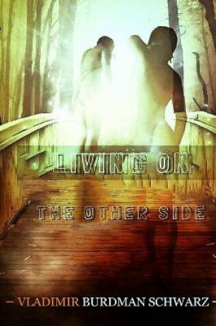 Cover of Living on the Other Side
