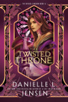 Book cover for The Twisted Throne