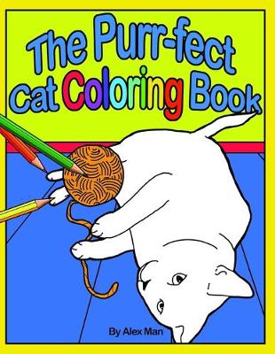 Book cover for The Purr-fect Cat Coloring Book