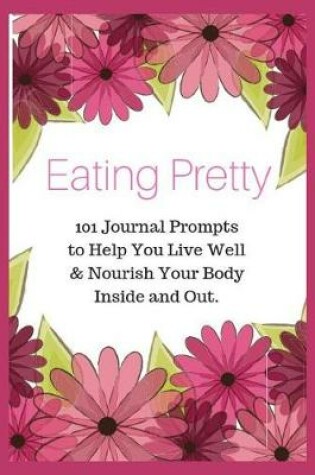 Cover of Eating Pretty