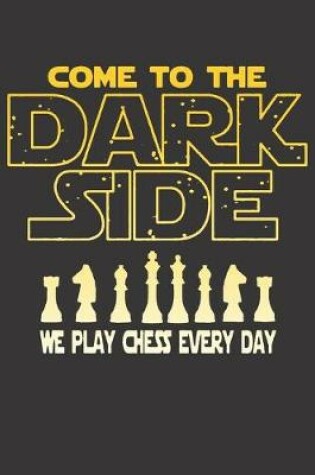 Cover of Notebook for Chess Lovers and Players DARK SIDE
