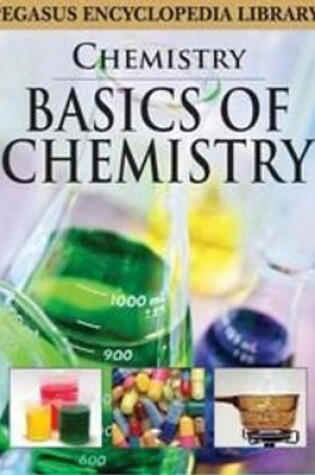Cover of Basics of Chemistry