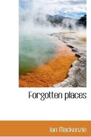 Cover of Forgotten Places