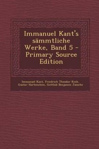 Cover of Immanuel Kant's Sammtliche Werke, Band 5