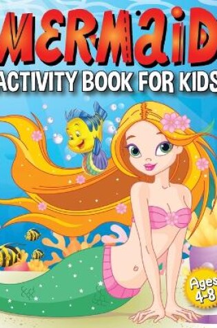 Cover of Mermaid Activity Book for Kids