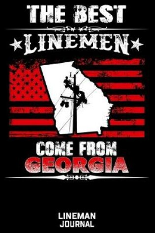 Cover of The Best Linemen Come From Georgia Lineman Journal