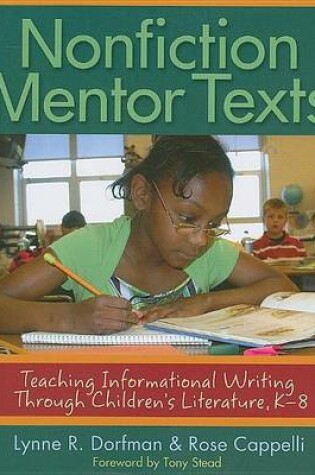 Cover of Nonfiction Mentor Texts: Teaching Informational Writing Through Children S Literature, K 8