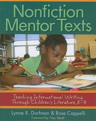 Book cover for Nonfiction Mentor Texts: Teaching Informational Writing Through Children S Literature, K 8