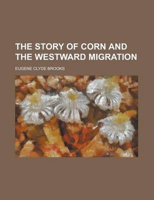 Book cover for The Story of Corn and the Westward Migration