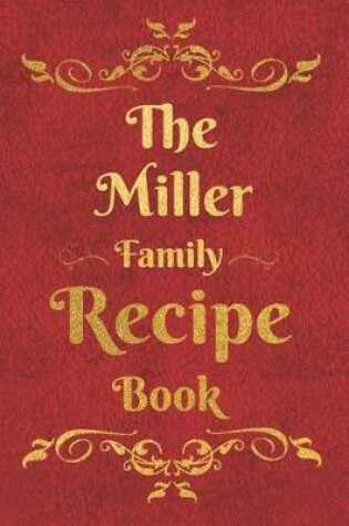 Cover of The Miller Family Recipe Book