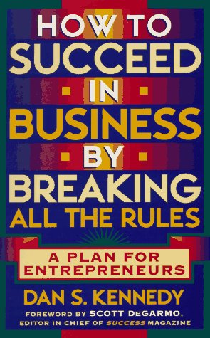 Book cover for How to Succeed in Business by Breaking All the Rules