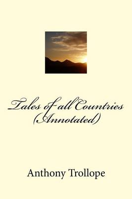 Book cover for Tales of All Countries (Annotated)