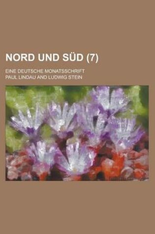 Cover of Nord Und Sud; Eine Deutsche Monatsschrift (7 )