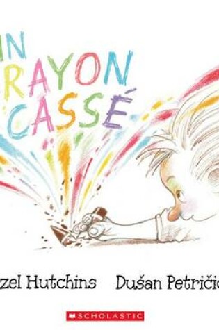 Cover of Un Crayon Cass�