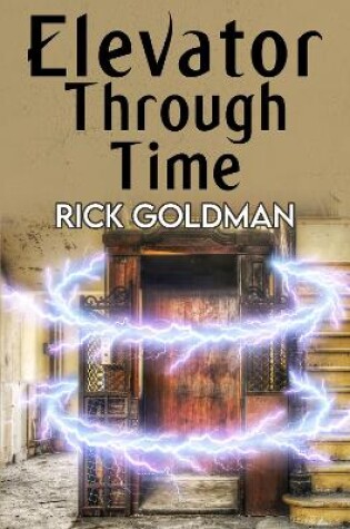 Cover of Elevator Through Time