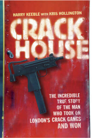 Cover of Crack House