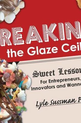 Cover of Breaking the Glaze Ceiling