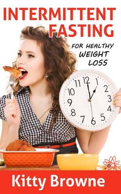 Cover of Intermittent Fasting for Healthy Weight Loss