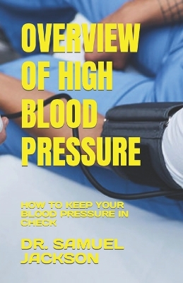 Book cover for Overview of High Blood Pressure