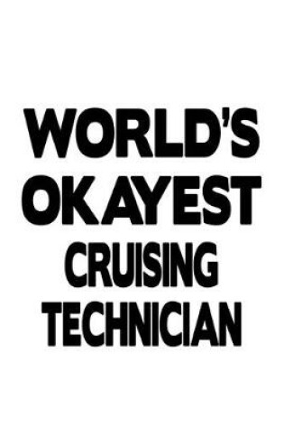 Cover of World's Okayest Cruising Technician