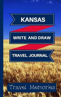 Book cover for Kansas Write and Draw Travel Journal