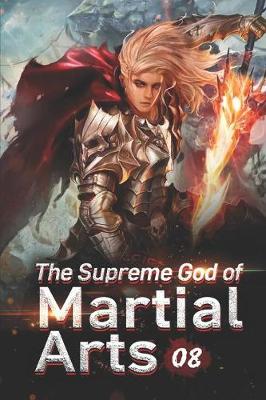 Book cover for The Supreme God of Martial Arts 8
