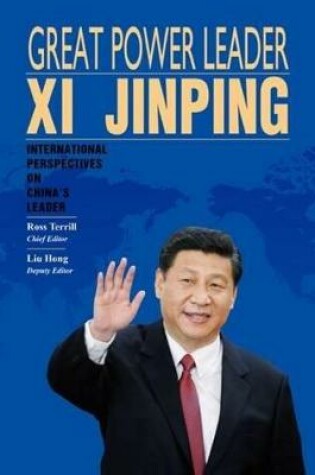 Cover of Great Power Leader Xi Jinping