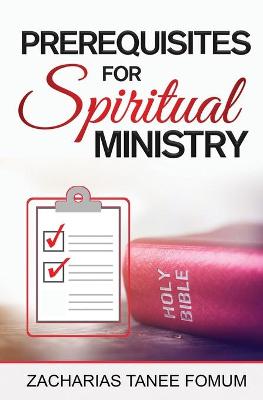 Book cover for Prerequisites For Spiritual Ministry