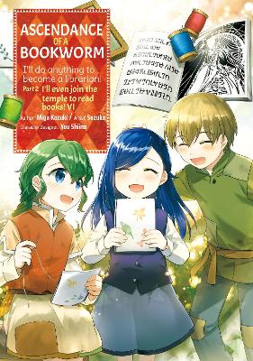 Cover of Ascendance of a Bookworm (Manga) Part 2 Volume 6