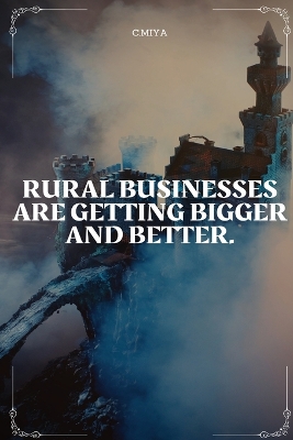 Book cover for rural businesses are getting bigger and better