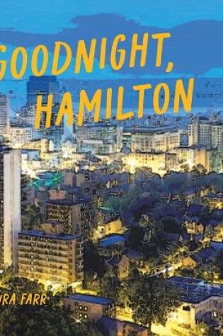 Cover of Goodnight, Hamilton