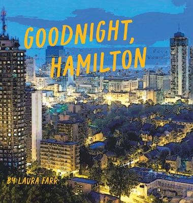 Book cover for Goodnight, Hamilton