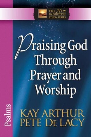 Cover of Praising God Through Prayer and Worship