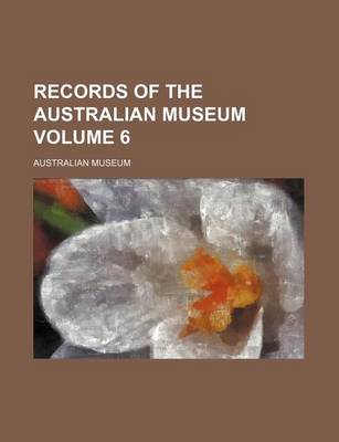 Book cover for Records of the Australian Museum Volume 6