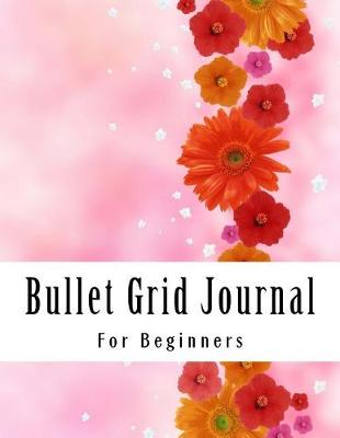 Book cover for Bullet Grid Journal for Beginners