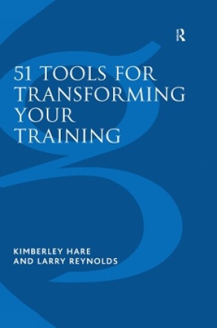 Cover of 51 Tools for Transforming Your Training