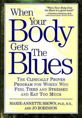 Book cover for When Your Body Gets the Blues