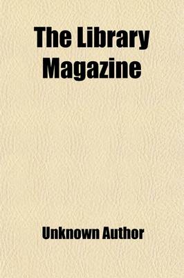 Book cover for The Library Magazine (Volume 6)