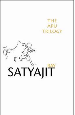 Book cover for The Apu Trilogy – 50th Anniversary Edition