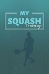 Book cover for My Squash Trainings