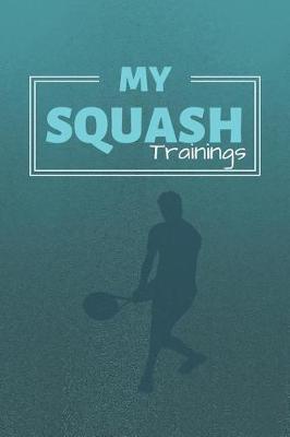 Book cover for My Squash Trainings