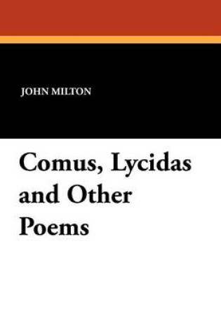 Cover of Comus, Lycidas and Other Poems