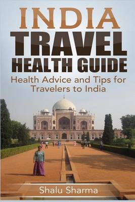 Book cover for India Travel Health Guide