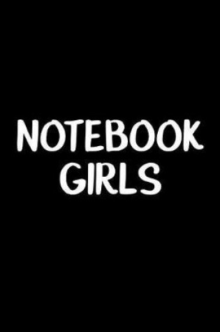 Cover of Notebook Girls