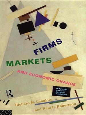 Book cover for Firms, Markets and Economic Change