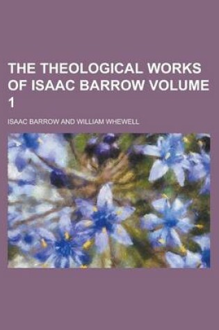 Cover of The Theological Works of Isaac Barrow (1)