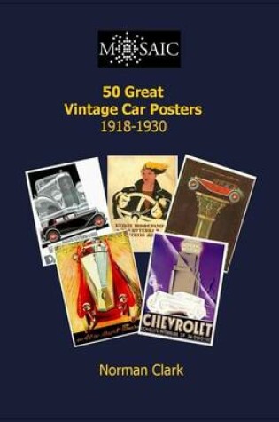 Cover of 50 Great Vintage Car Posters 1919-1930