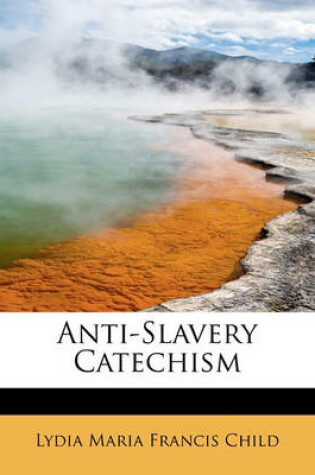 Cover of Anti-Slavery Catechism
